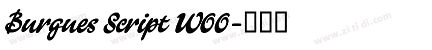 Burgues Script W00字体转换 Burgues Script W00字体转换